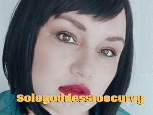 Solegoddesstoocurvy