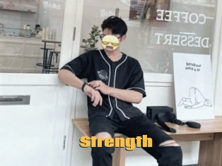 Strength