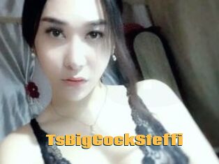 TsBigCockSteffi