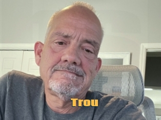 Trou