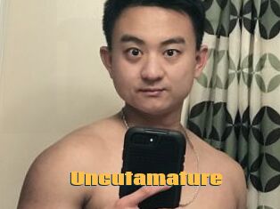 Uncutamature