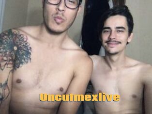 Uncutmexlive