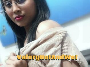 ValeryHotAndWet