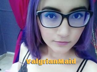 ValyrianMaid