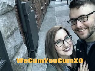 WeCumYouCumXO