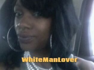 WhiteManLover