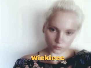 Wickieee