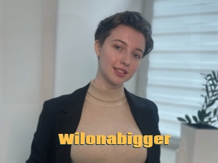 Wilonabigger
