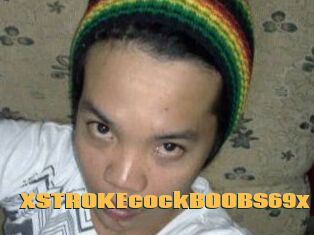 XSTROKEcockBOOBS69x
