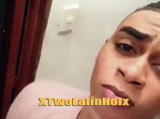 XTwoLatinHotx