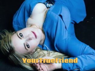 YourTrueFriend